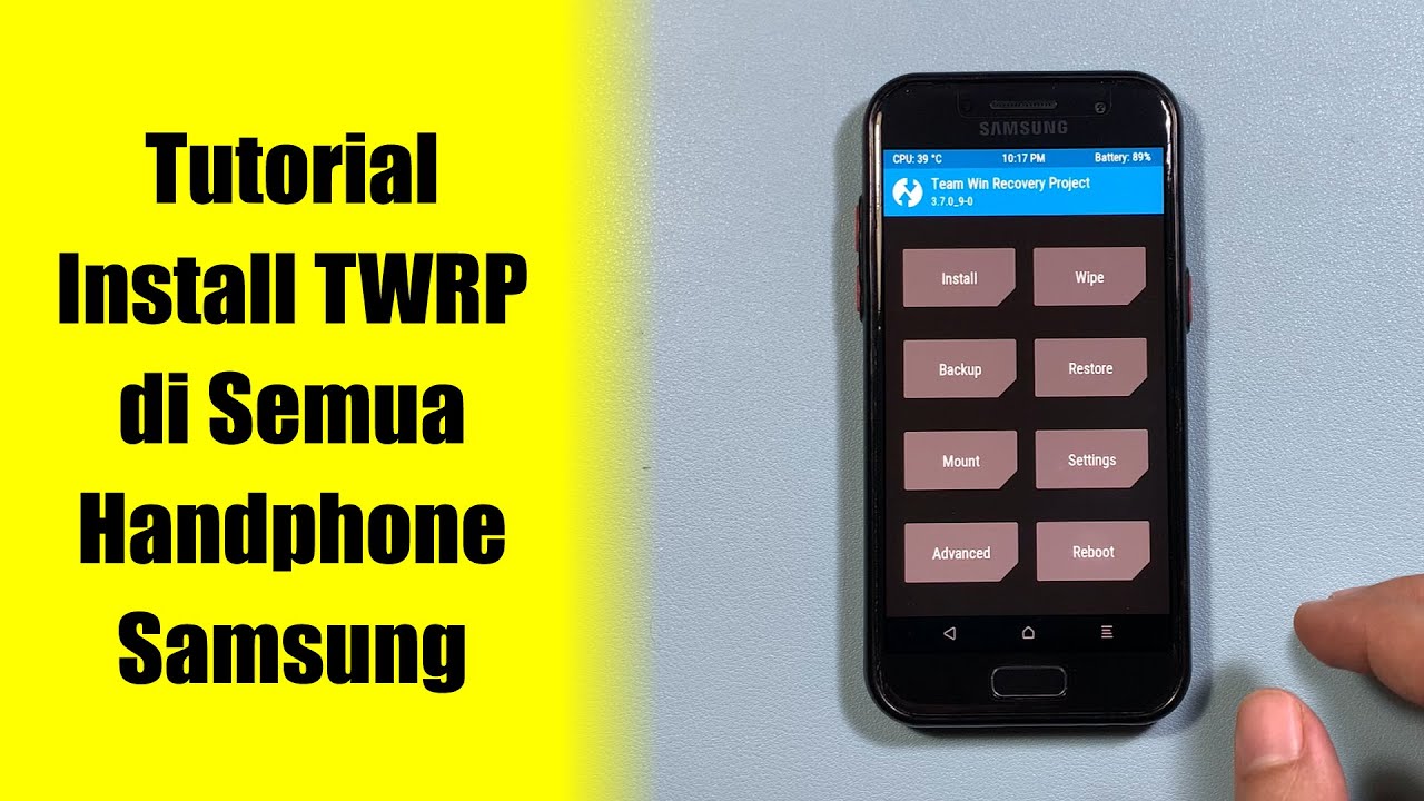Tutorial Install TWRP Terbaru di Semua Handphone Samsung