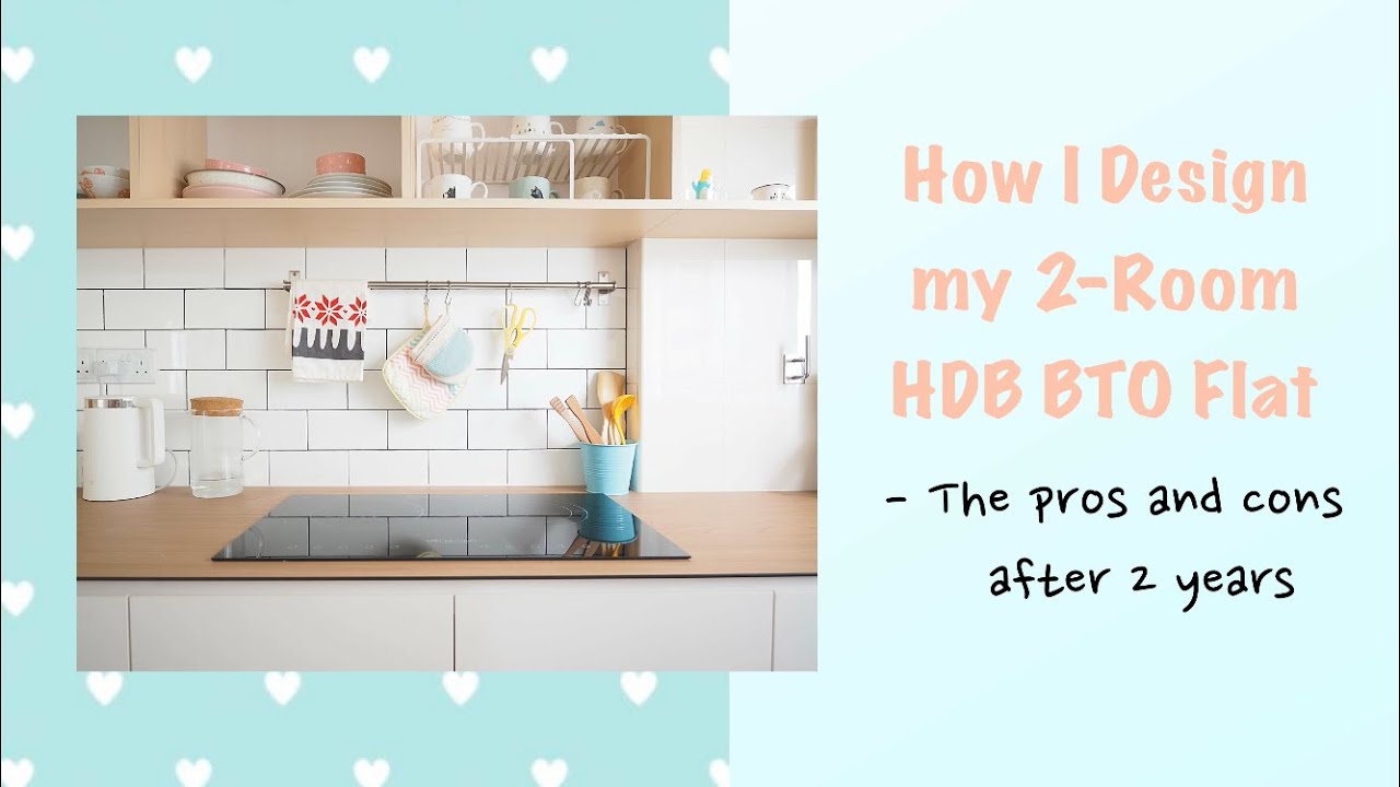 My mini house tour 3: 400sqft / 38sqm 2 Room HDB BTO flat (How I plan & design it - the pros & cons)