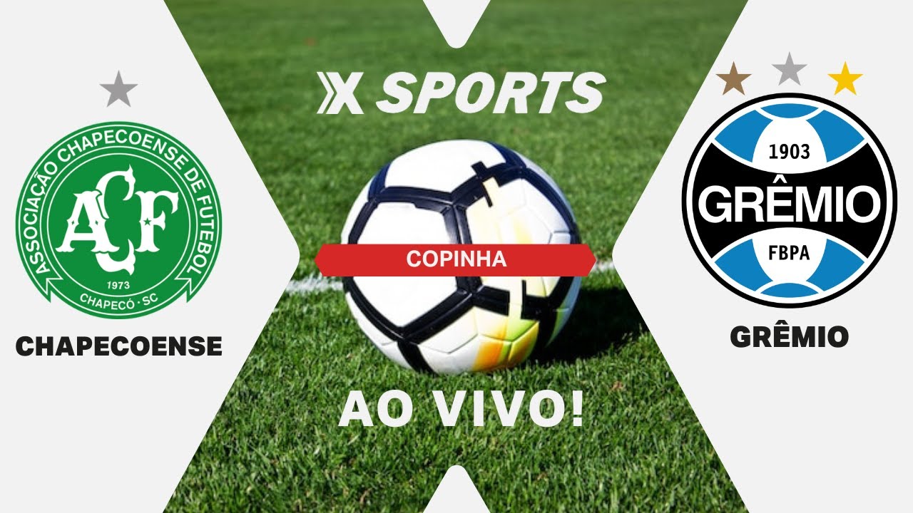 CHAPECOENSE X GRÊMIO - COPINHA - MATA-MATA - AO VIVO E COM IMAGENS