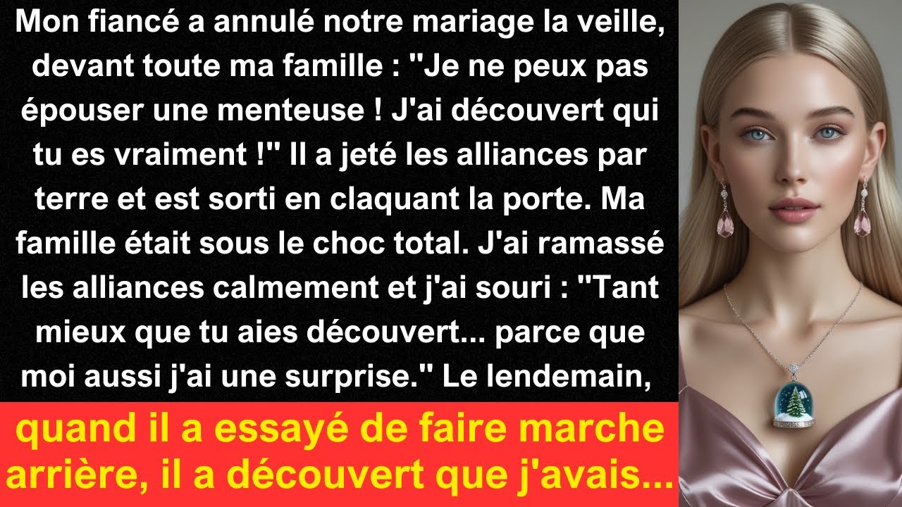 Mon fiancé a annulé notre mariage la veille, devant toute ma famille : 