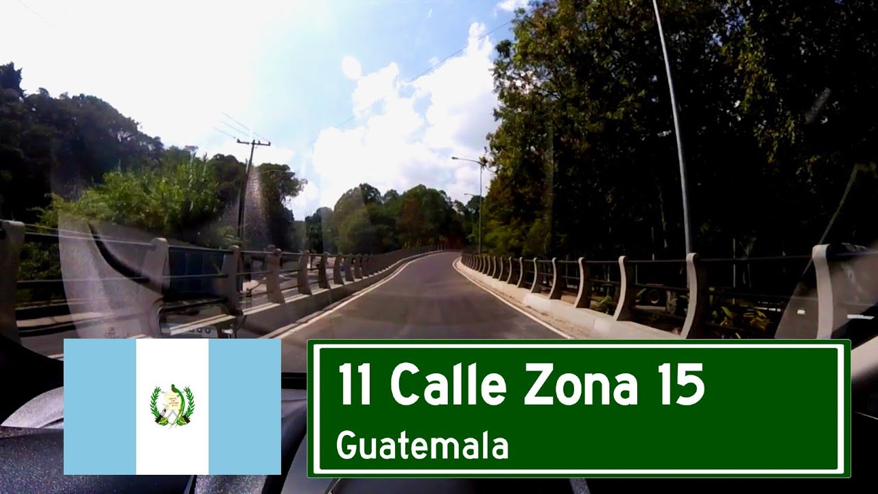 11 Calle Zona 15 | Dash Cam Guatemala