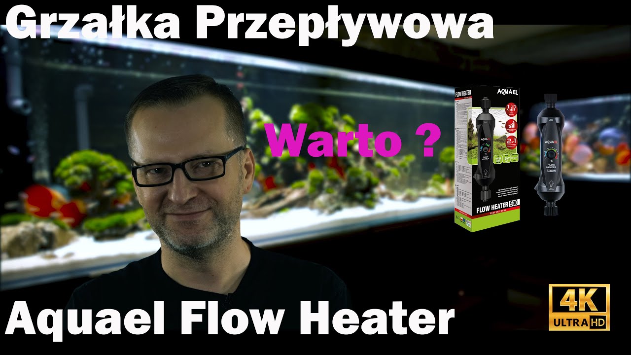 Grzałka przepływowa Aquael Flow Heater. Czy warto ?