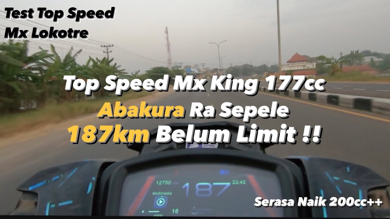 Top Speed Mx King 177cc Abakura | Mx Lokotre Abakura | #abakura #topspeed #mxking