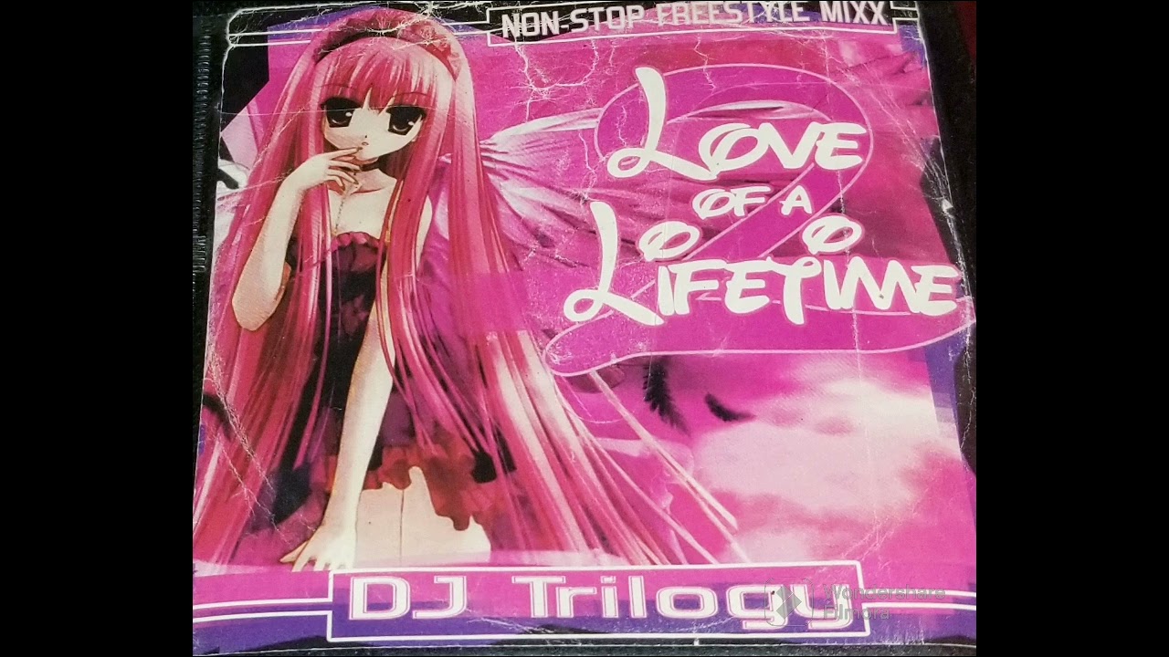 DJ Trilogy Love Of A Lifetime Freestyle Mix
