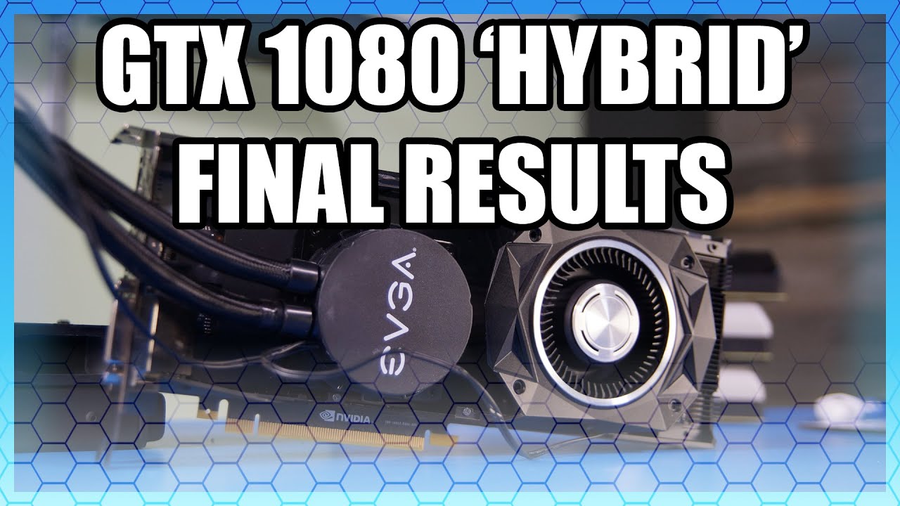 Building a GTX 1080 Hybrid Part 2: Assembly