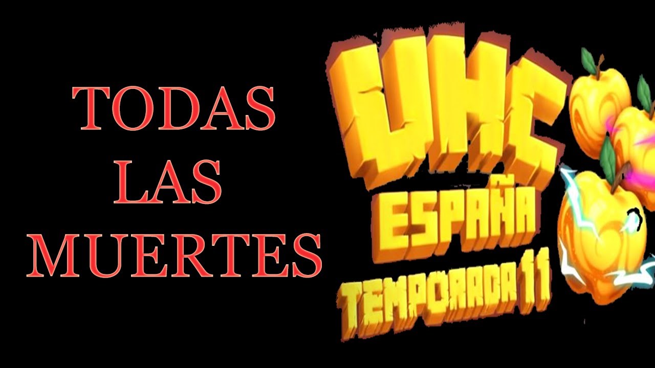 MUERTES DE CADA PARTICIPANTE | UHC ESPAÑA T11