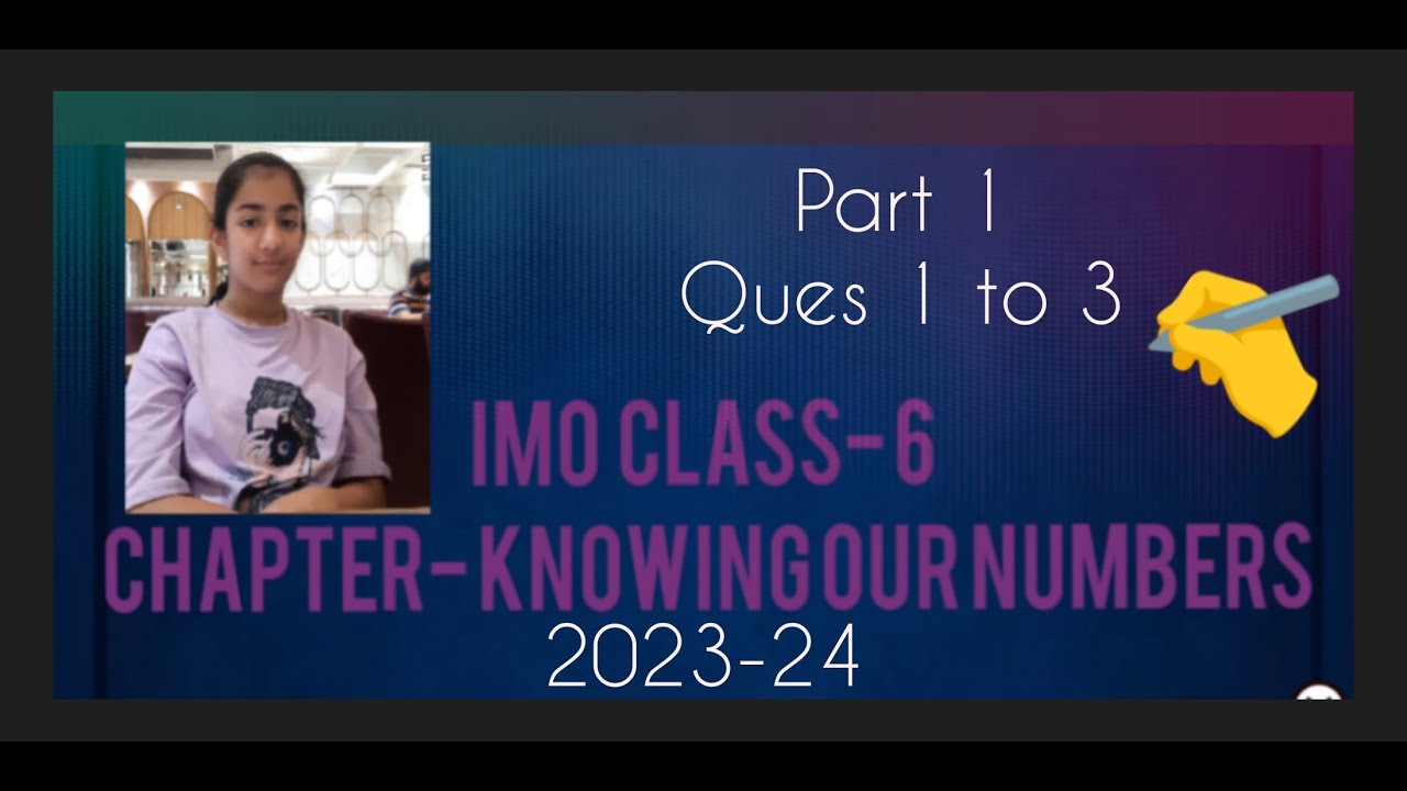IMO Class 6 | Ch 1 - Knowing our numbers  | maths olympiad class 6 part1