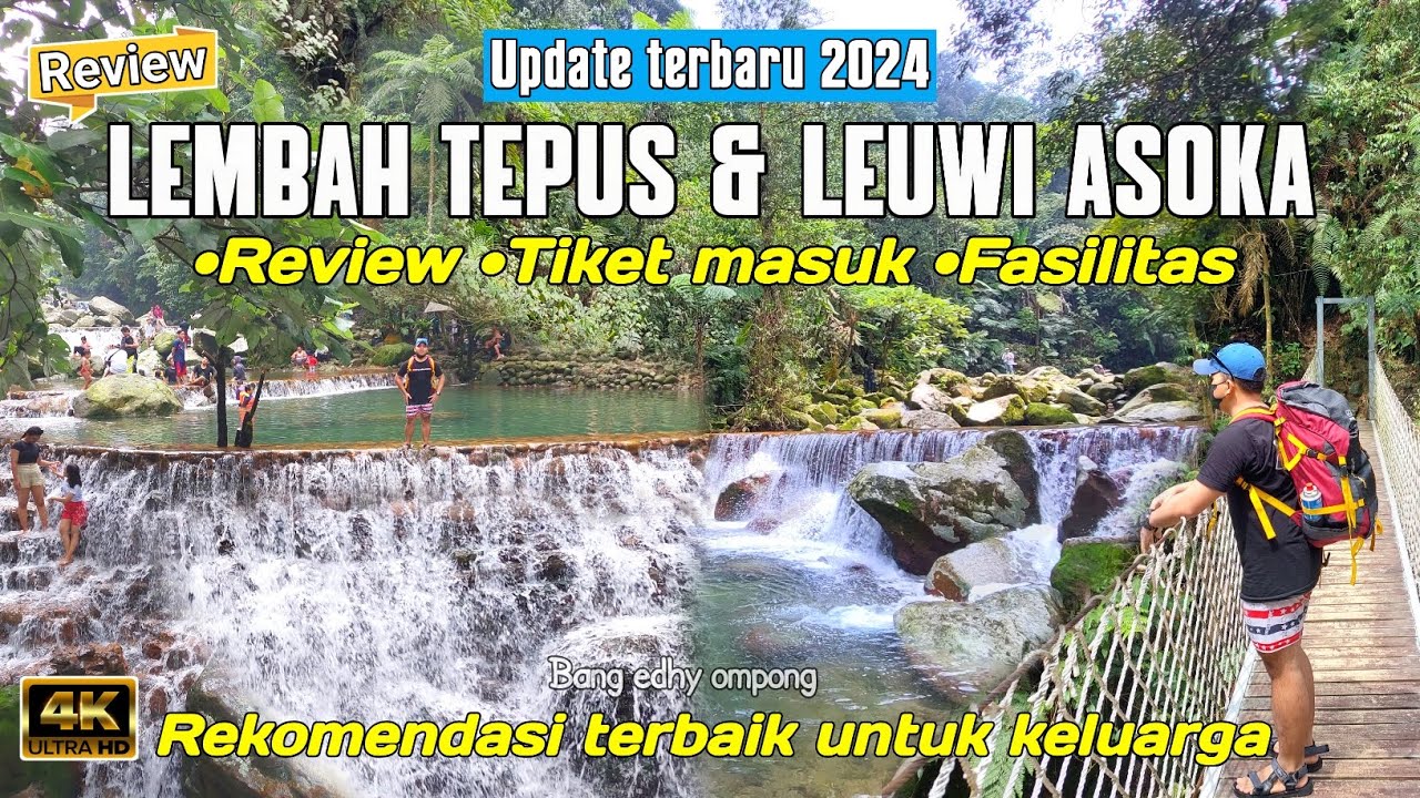 INFO TERBARU 2024 || LEMBAH TEPUS BOGOR DAN LEUWI ASOKA YANG SANGAT INDAH @Bangedhyompong