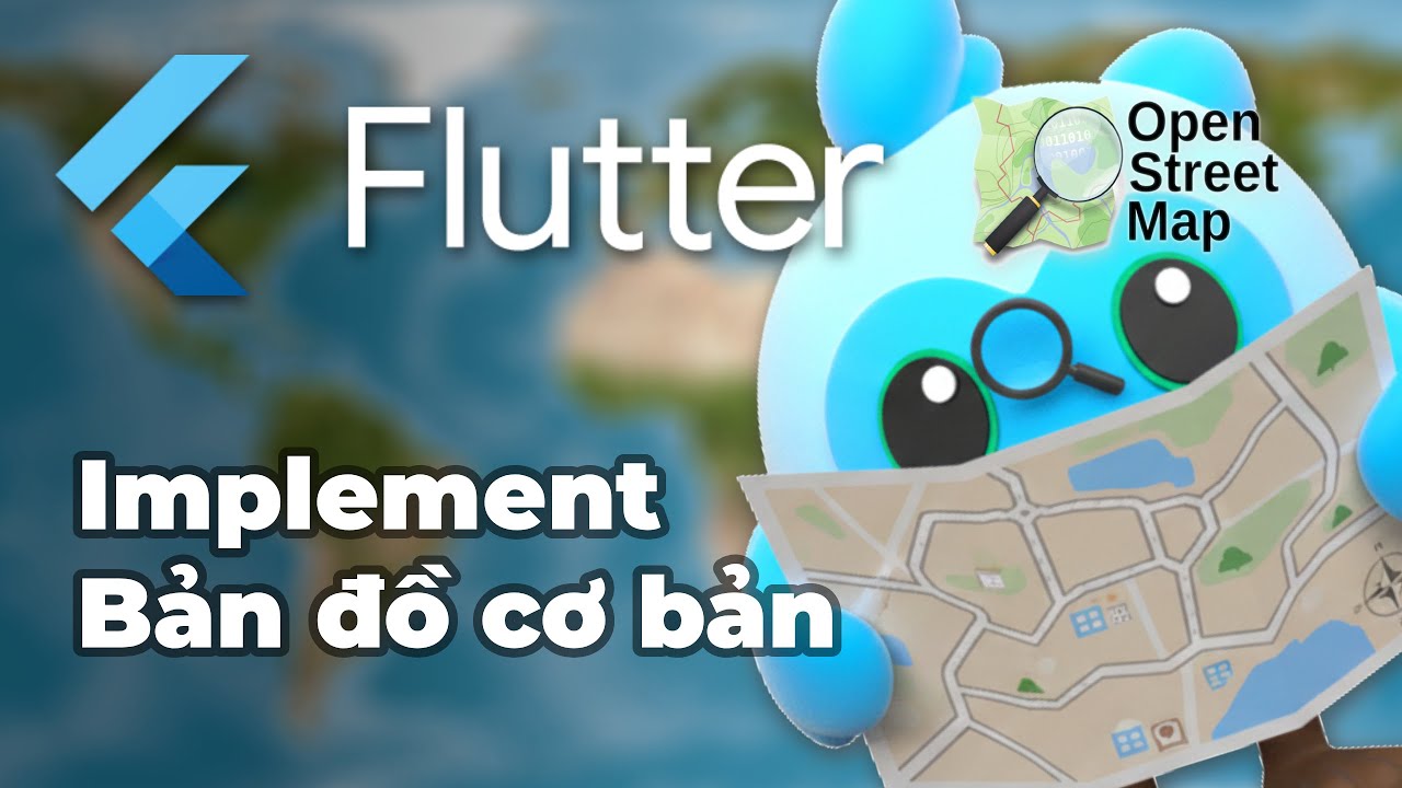 Implement bản đồ với Flutter - Clean Architecture - Provider