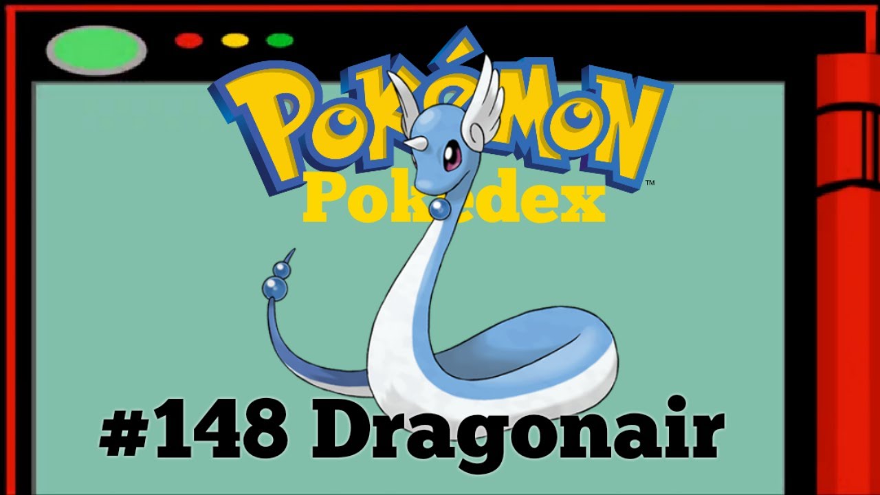 Pok&eacute;dex - #148 Dragonair