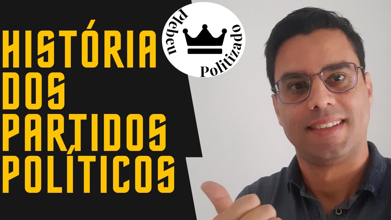 História dos Partidos Políticos no Mundo. Ep. 001