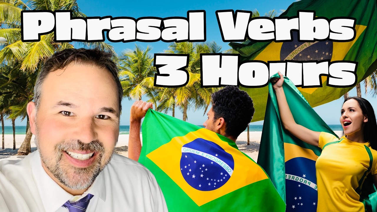 3 HOURS of English  Phrasal Verbs, Idioms, IELTS and TOEFL Practice in Brazil 🇧🇷 🇺🇸