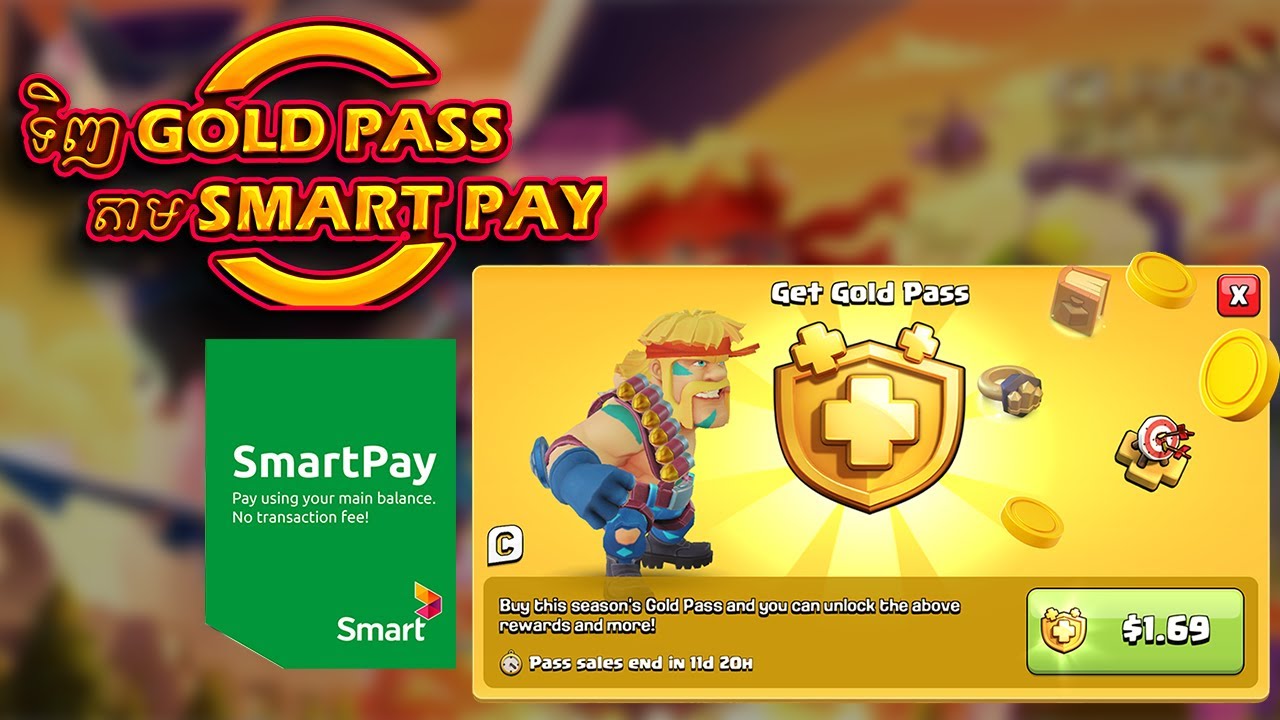 ទិញGold Passក្នុង ​Clash of ClansតាមSmart Pay/L Official