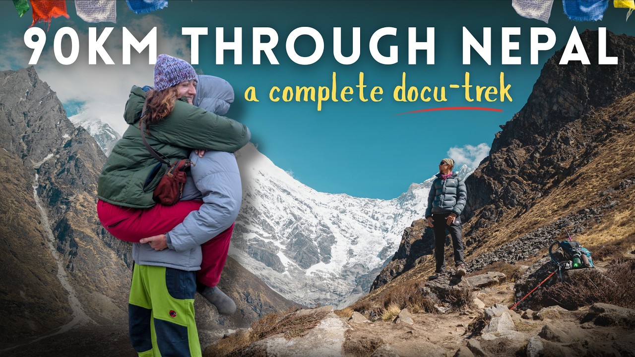 Nepal&rsquo;s Hidden Valley: 90km Through Langtang (Full Documentary)