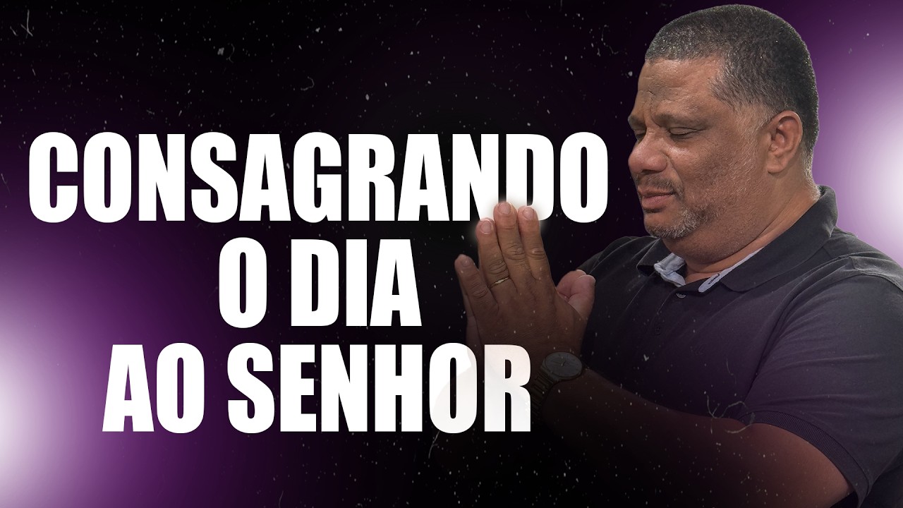 CONSAGRANDO O DIA AO SENHOR - 19/02/26 @CristianofagundesPastor