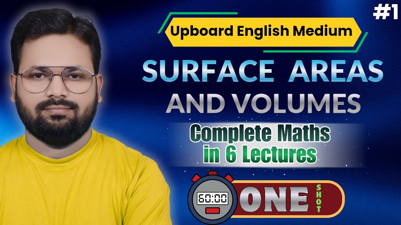 Surface Areas and Volumes Class 10 | One Shot Part #1 | UP Board English Medium Complete Maths |