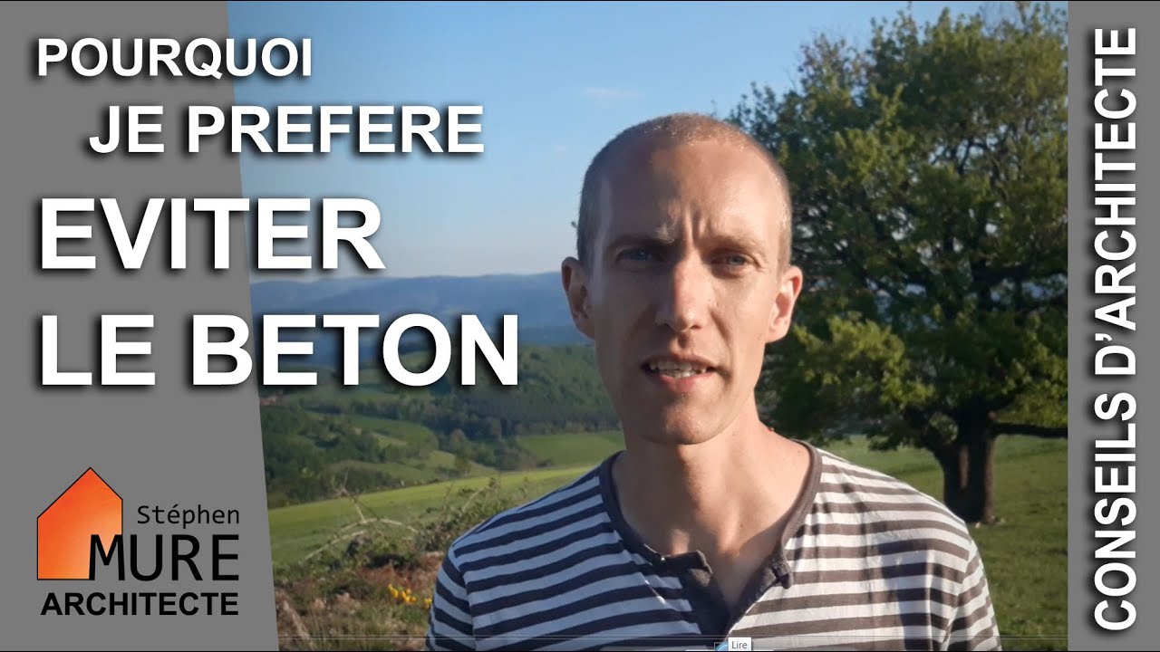 Pourquoi je préfère éviter le béton [Minut'Archi 20]