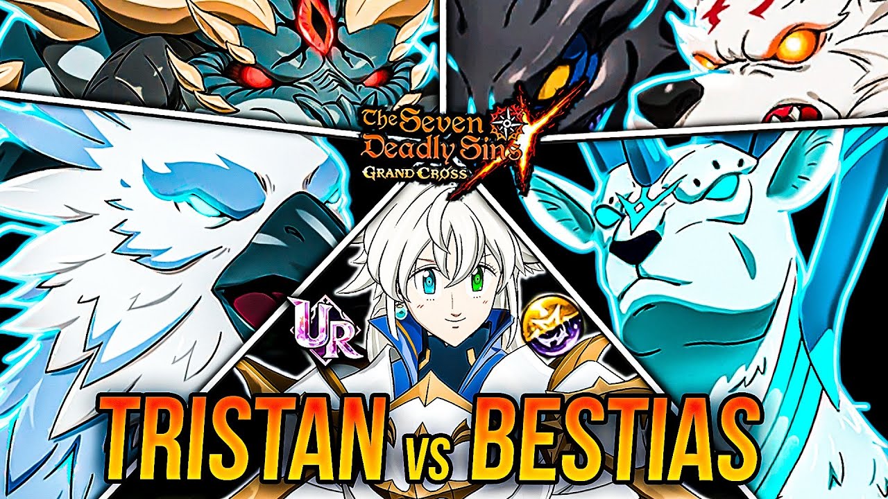 "UR" TRISTAN FEST VS DEMONIC BEASTS!!! 📈 PÁJARO, LOBOS, DRAGÓN! 🙂 | Seven Deadly Sins: Grand Cross