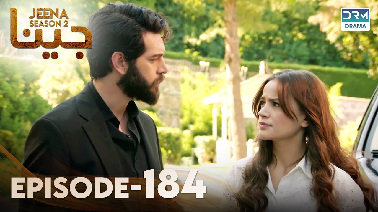 Turkish Drama in Urdu | JEENA Season 2 Episode 184 | Urdu Dubbed | UH11