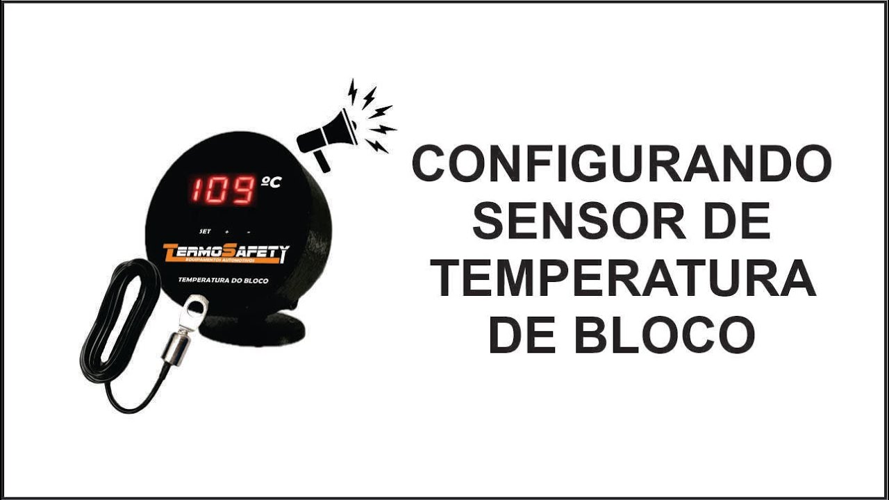 Configuração do sensor de temperatura de bloco automotivo TermoSafety TS-100.