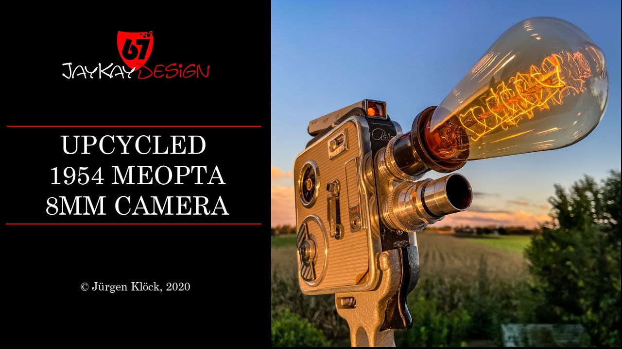 Upcycling vintage 8mm Camera to a beautiful DIY Edison lamp