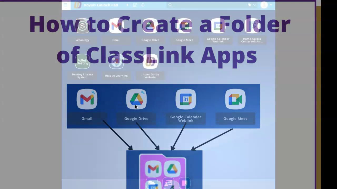 Classlink - Creating Folders/Adding Apps to a Folder