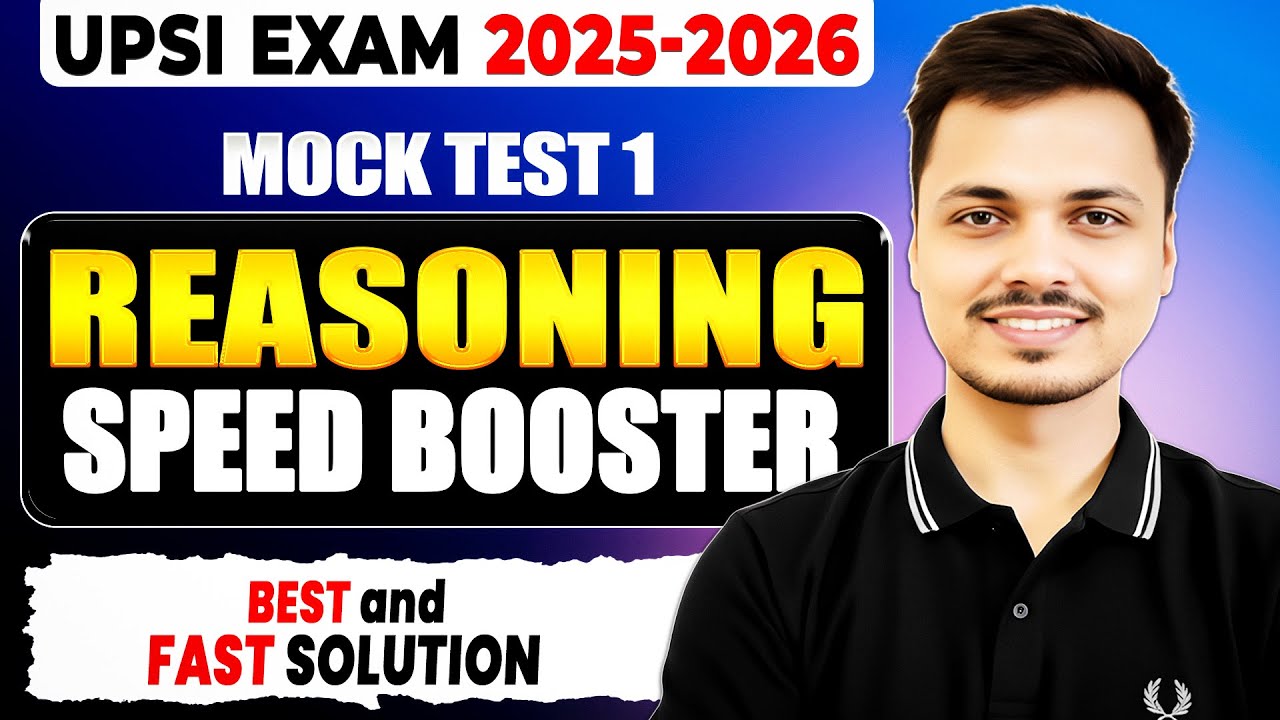 UPSI Reasoning Mock 1 | Speed Booster | Best & Fast Solving