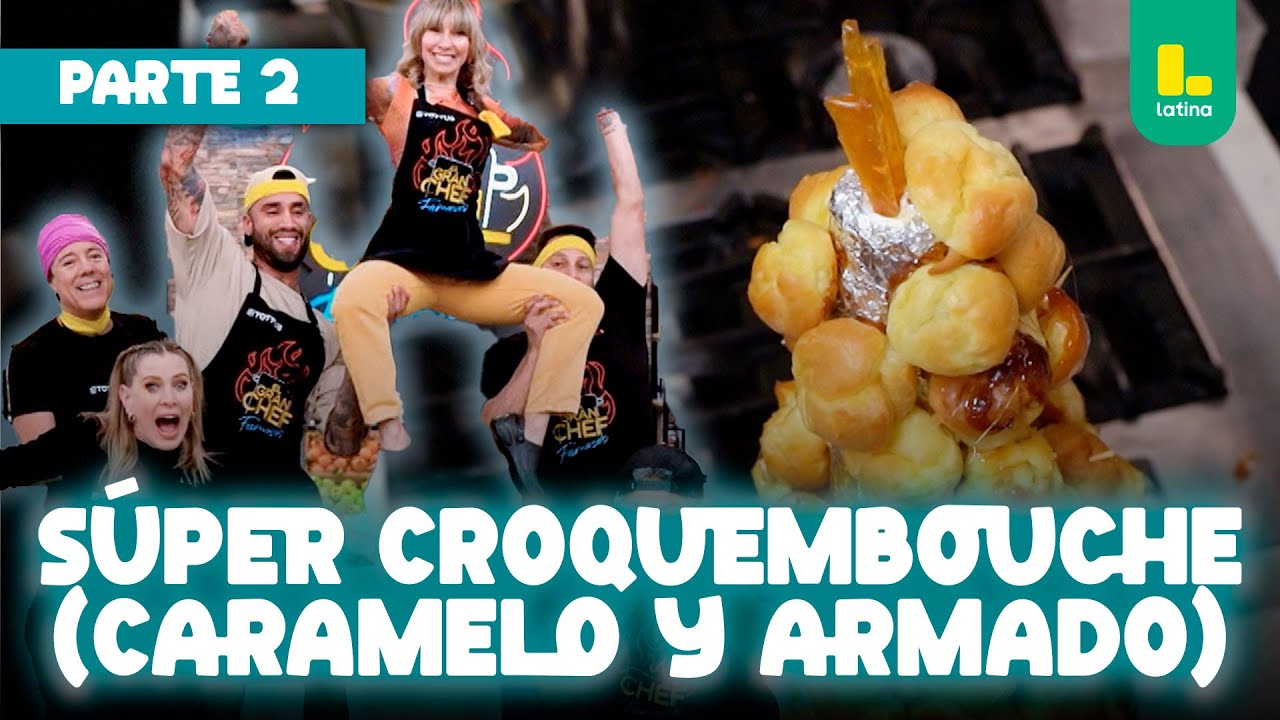 Súper Croquembouche (Caramelo y armado) | El Gran Chef Famosos