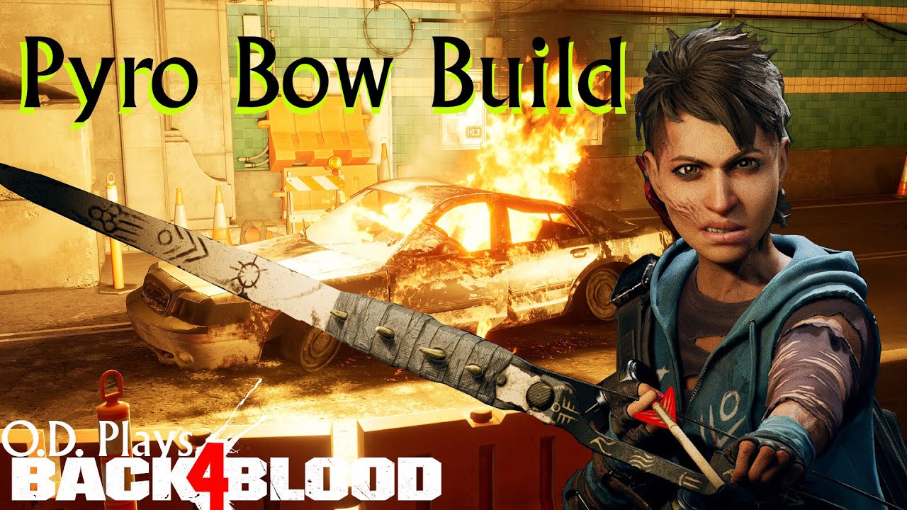 🔥Pyro Bow Build🏹 No Hope Ready Turok |Back4Blood Dec. 2022 Update Builds4Blood|