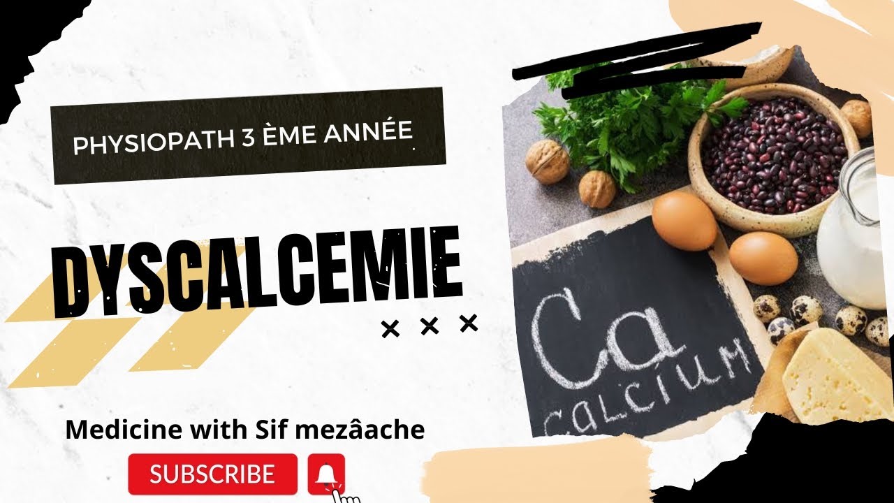 2/ Dyscalcemie | Physiopath 3éme MED