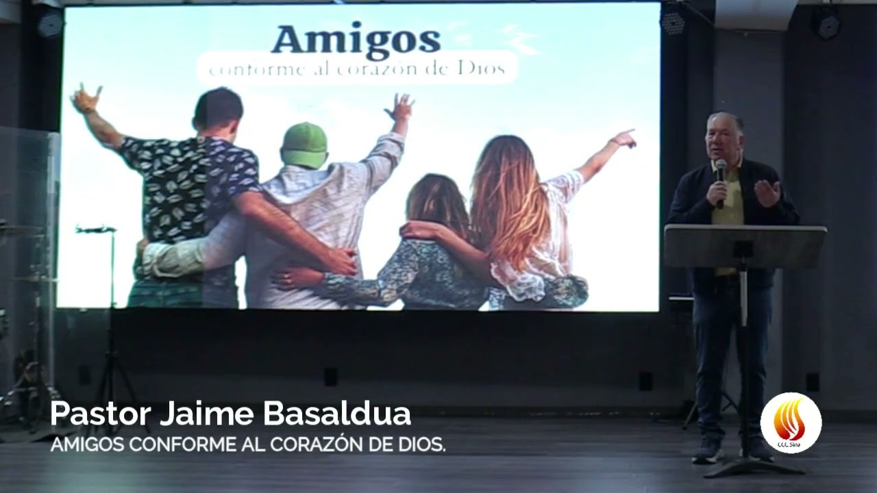 Pastor Jaime Basaldua - Amigo conforme al corazón de Dios