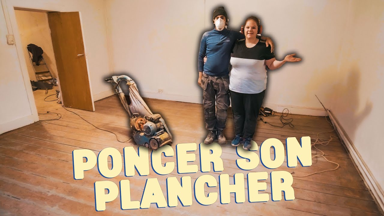 Poncer un VIEUX PLANCHER #2 Rénovation maison