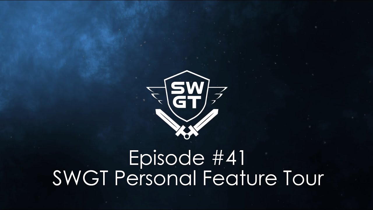 SWGT - Episode 41 - SWGT Personal Tour