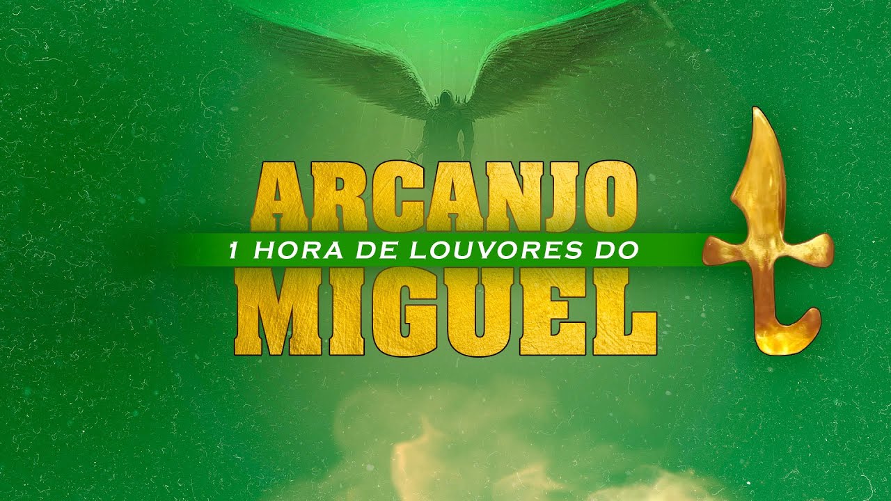 1 hora!!! LOUVORES DO ARCANJO MIGUEL | As melhores!