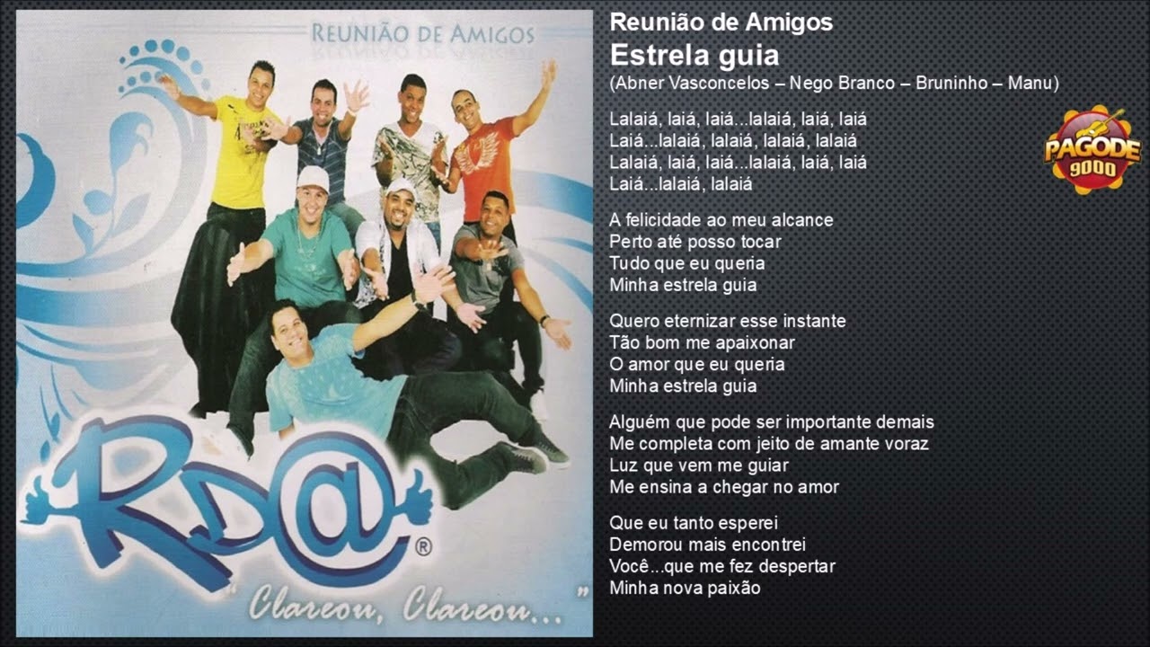 Reunião de amigos - Estrela guia (2010)