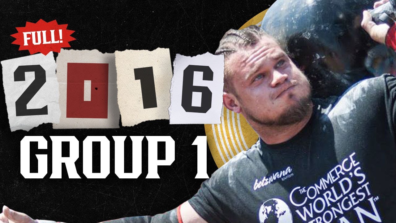 *FULL* 2016 World's Strongest Man | Group 1