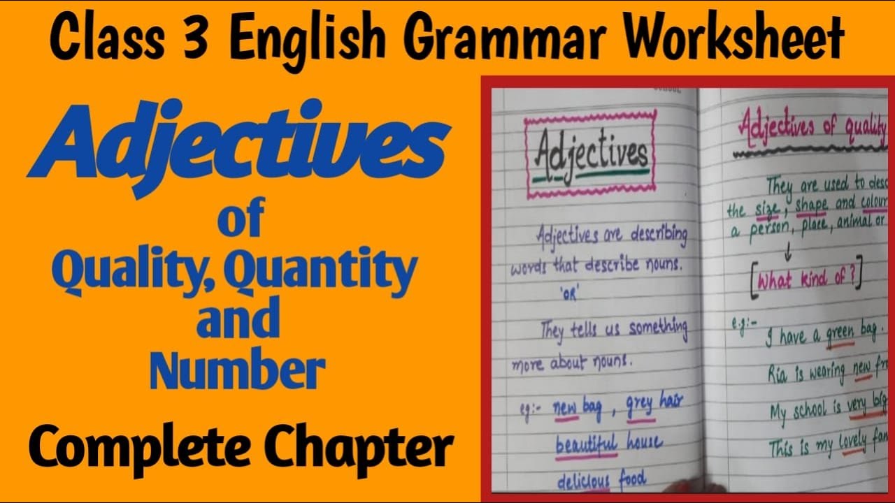 Adjectives | Class 3 Adjectives | Adjectives of Quality, Quantity & Number | Describing Words