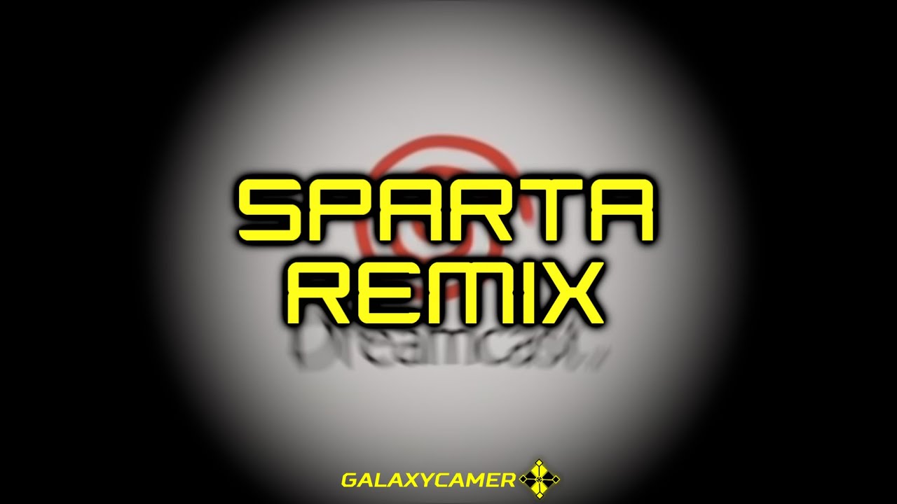 Sparta Remix | SEGA Dreamcast Has A Sparta Remix