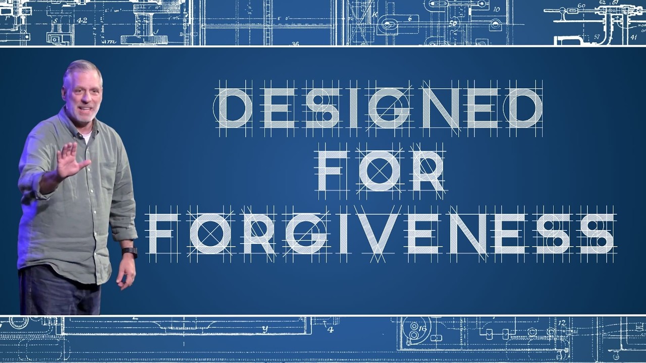 Designed for Forgiveness | Andy Milich