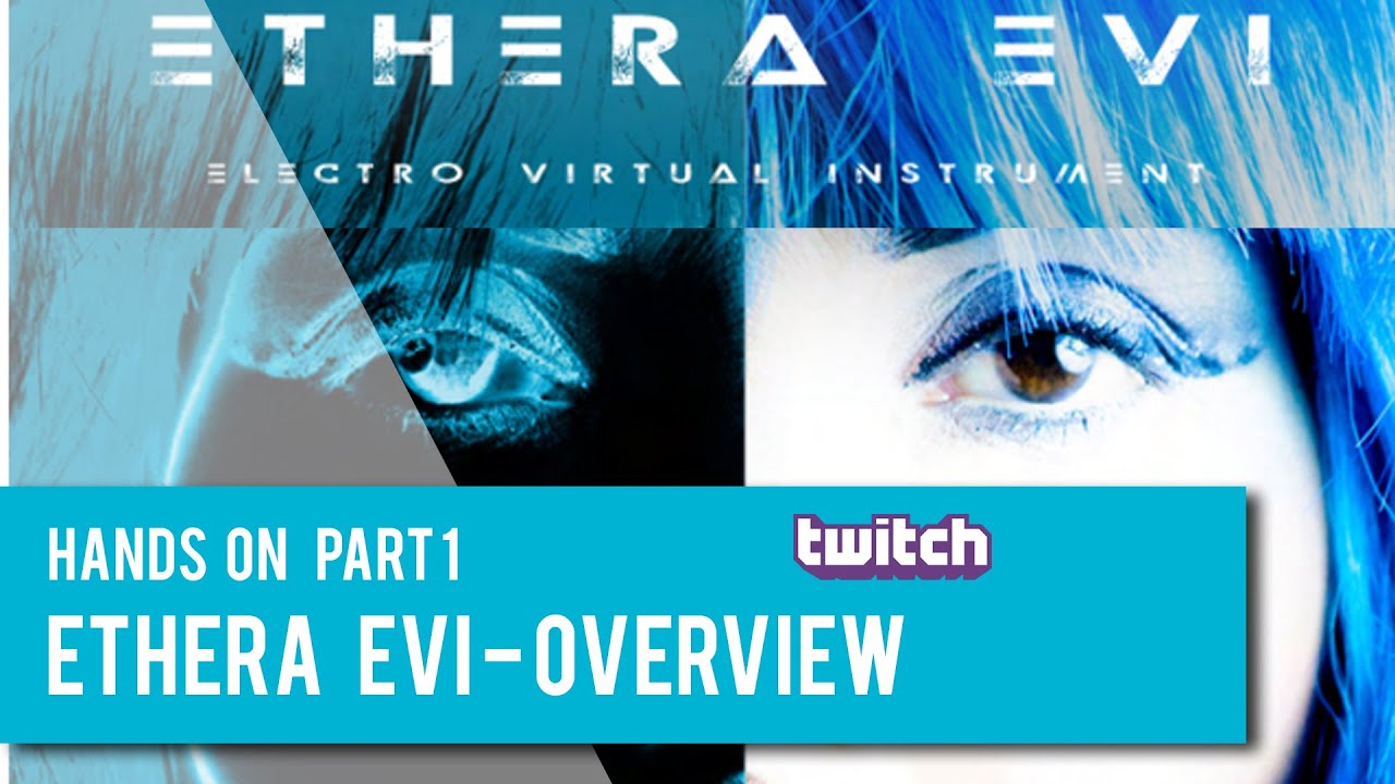 Hands On Ethera Evi 2.0 Part 1 (Overview)