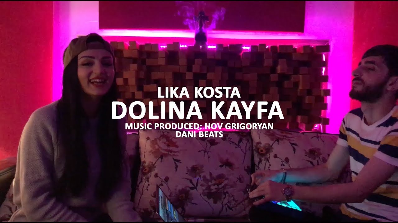 HOV GRIGORYAN - DOLINA KAYFA ft. LIKA KOSTA [EXCLUSIVE COVER]