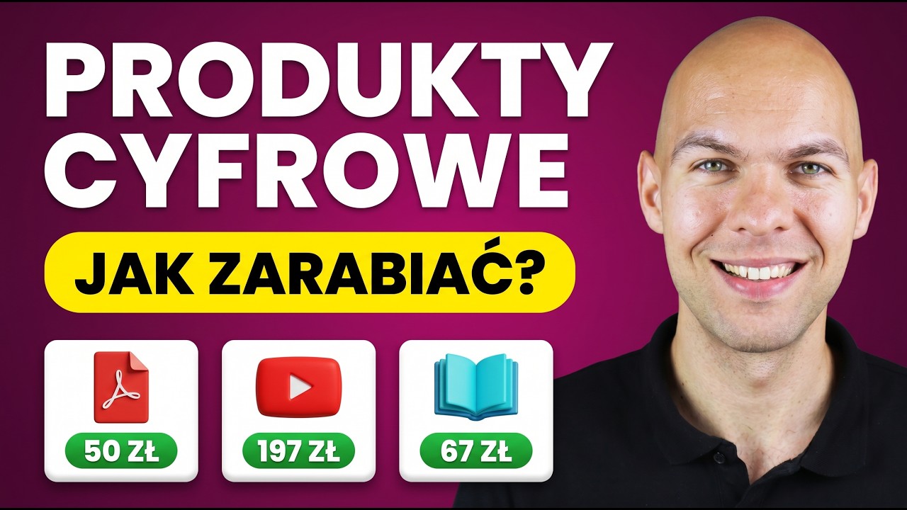 Jak Zarabiać na Produktach Cyfrowych Krok po Kroku