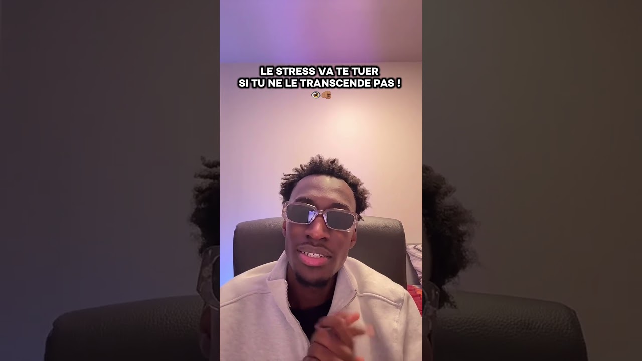 LE STRESS VA TE TUER 👁️🫵🏽