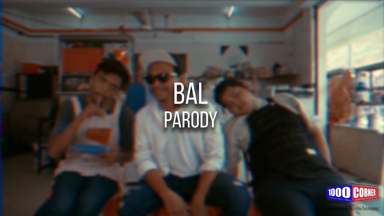 BAL- Caprice, MK, Tuju, Zynakal ( PARODY DHAL )