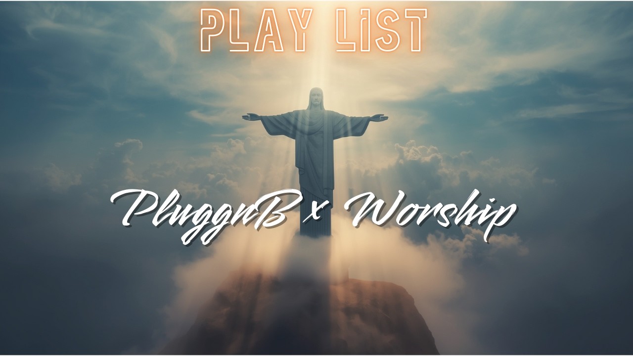 [Playlist]PluggnB x Worship Atmosphere|Sacred Nights/instrumental/神聖浮遊