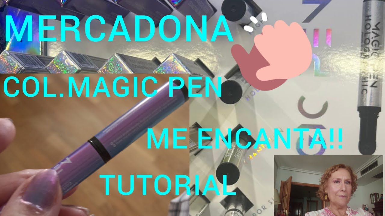 MERCADONA ,COLECCION MAGIC PEN ,OS ENSEÑO COMO ME LO PONGO ,ME HA ENCANTADOOOOO!! Siiiii 😜😜
