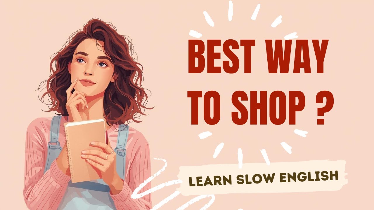 🛍️Online Shopping vs In-Store Shopping | Learn Easy English | English Podcast A2-B1