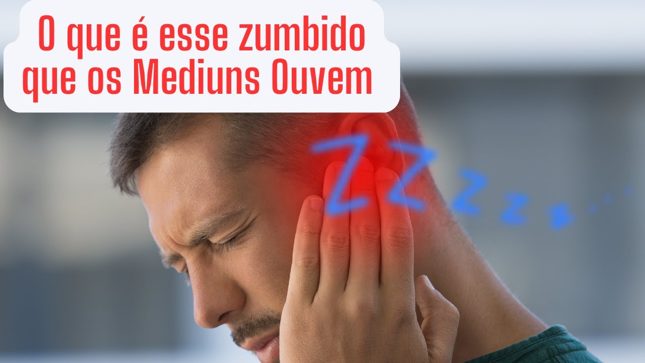 O zumbido que Os Médiuns Escutam