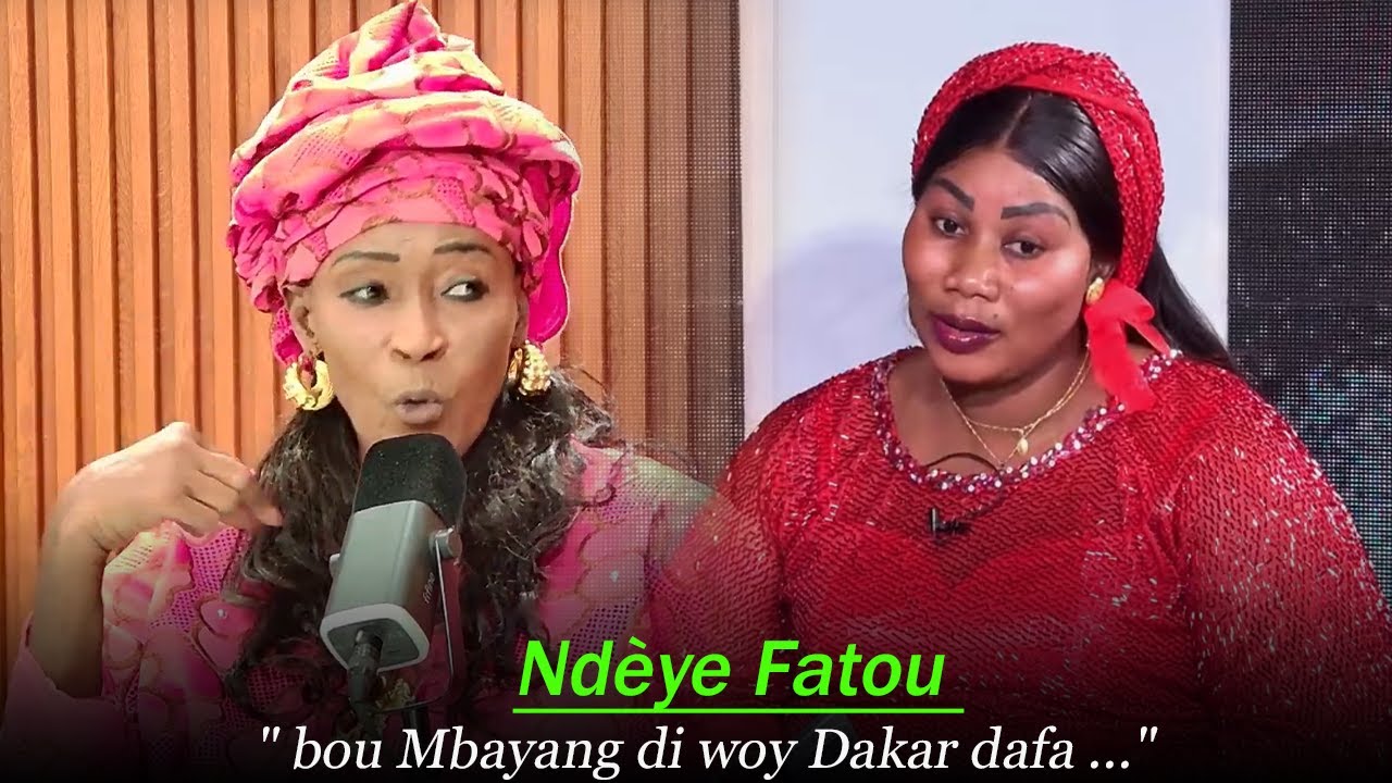 Ndèye Fatou se veut claire : 