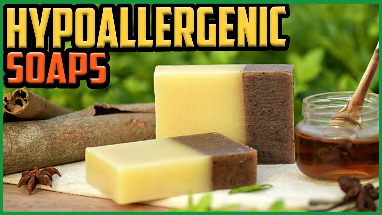 Top 5 Best Hypoallergenic Soaps of 2022 reviews✅ For Sensitive, Safe and Healthy Skin